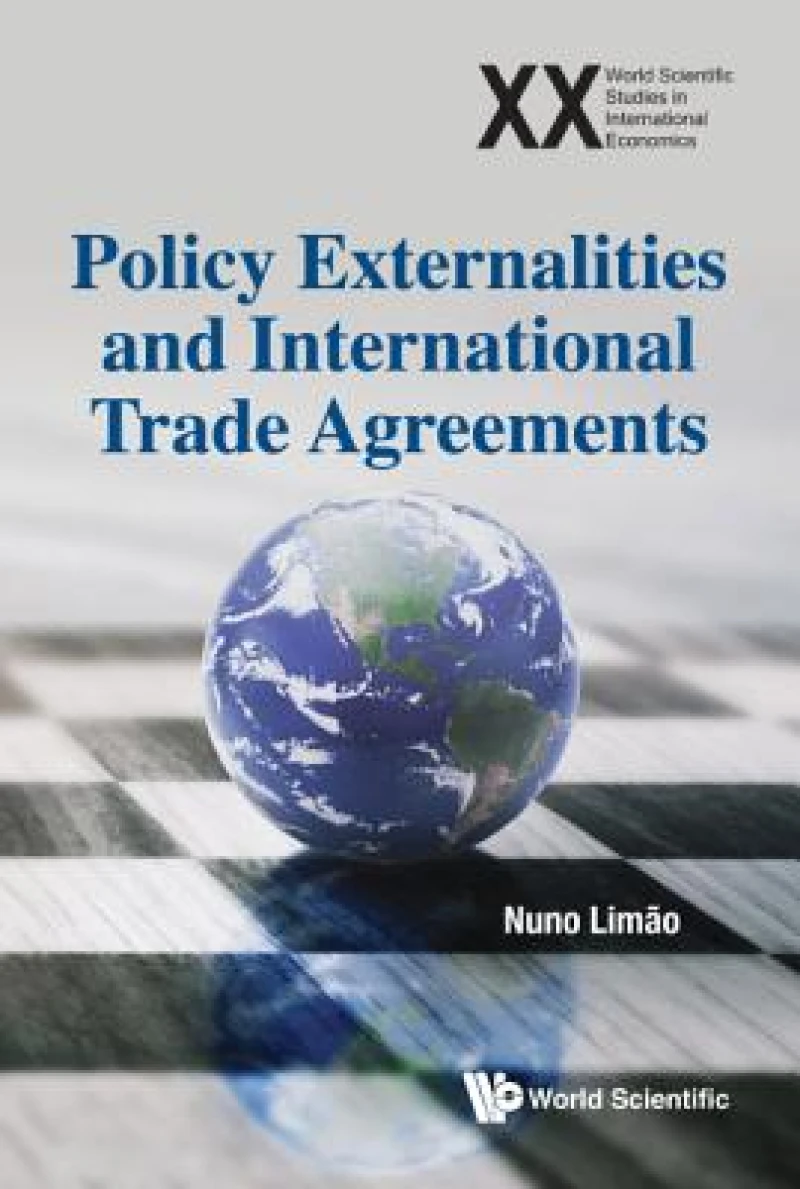 Policy Externalities And International Trade Agreements