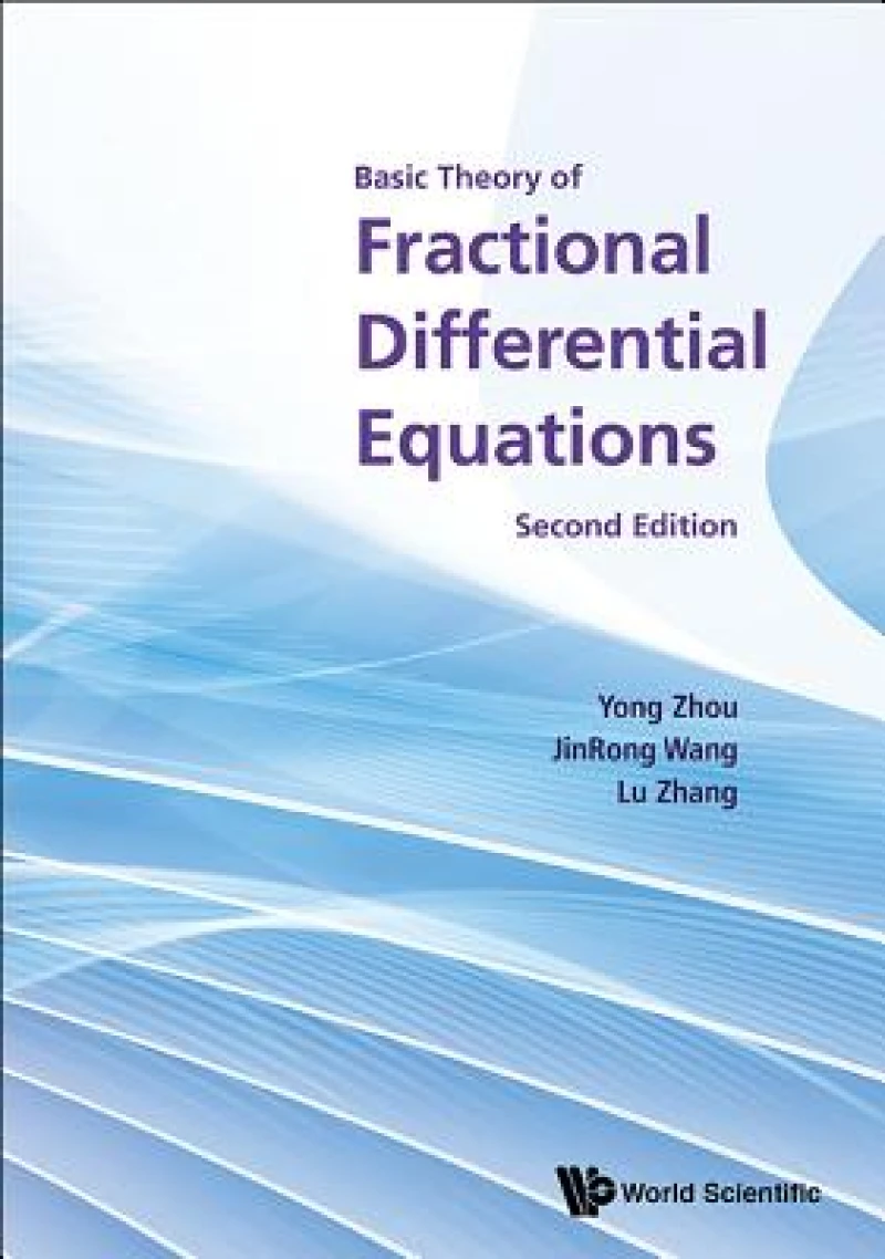Basic Theory Of Fractional Differential Equations