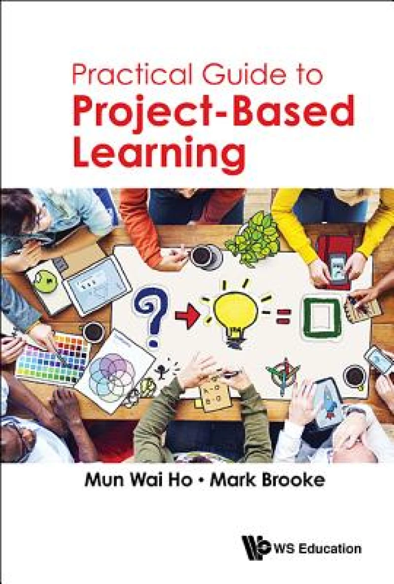 Practical Guide To Project-based Learning