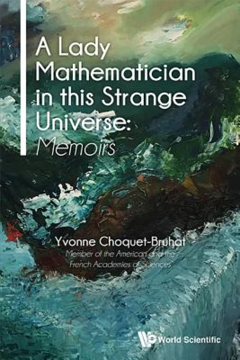 LADY MATHEMATICIAN IN THIS STRANGE UNIVERSE, A