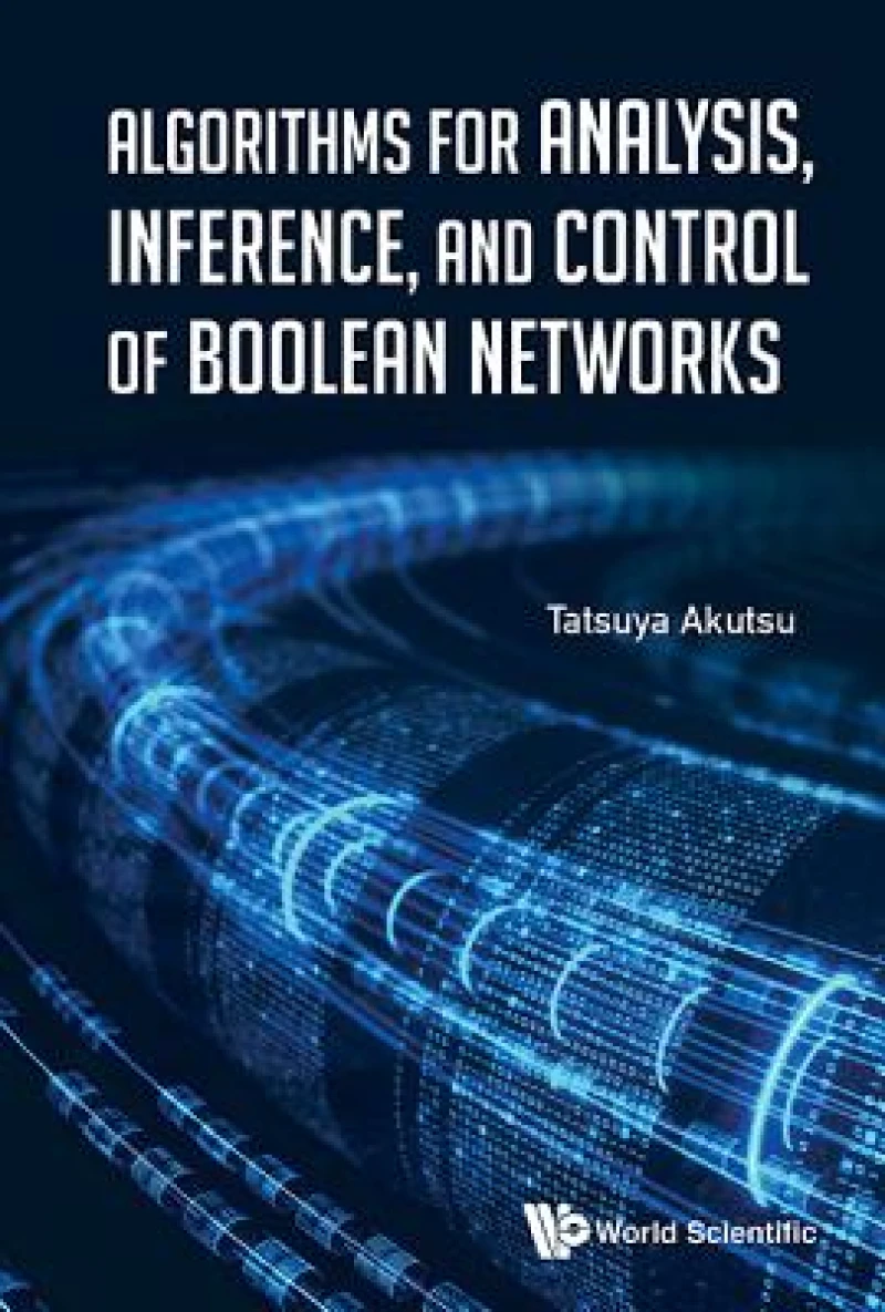 Algorithms For Analysis, Inference, And Control Of Boolean Networks