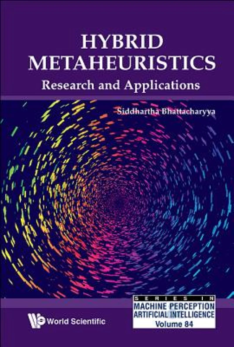 Hybrid Metaheuristics: Research And Applications