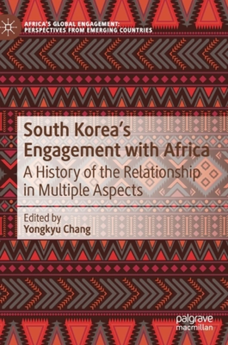 South Korea''s Engagement with Africa