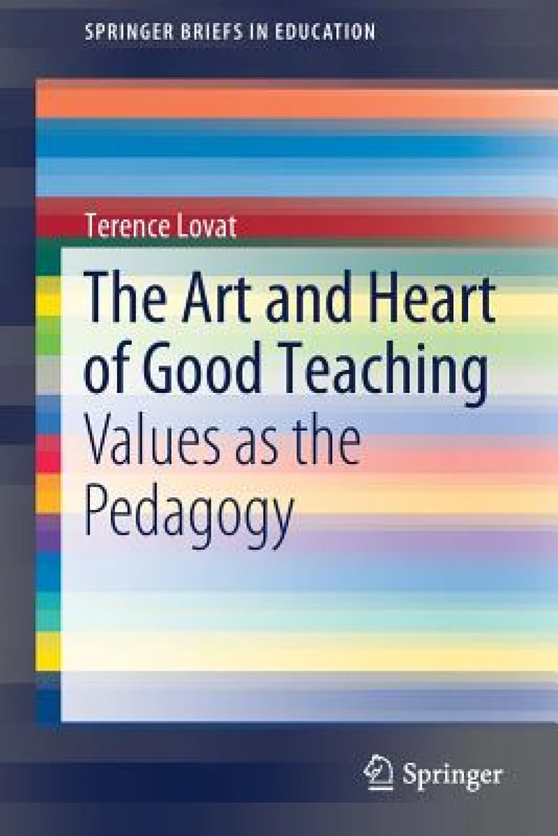 The Art and Heart of Good Teaching