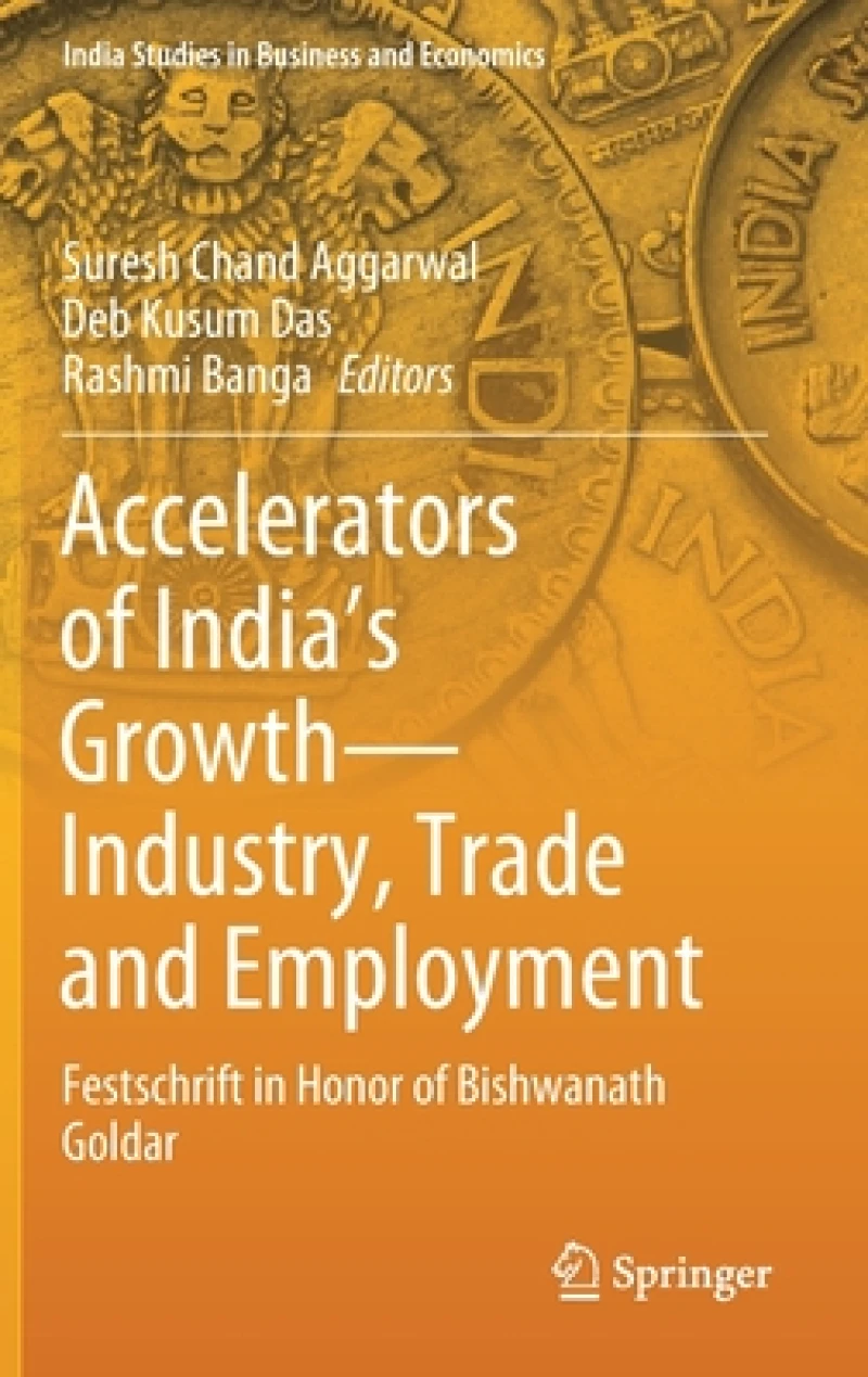 Accelerators of India''s Growth-Industry, Trade and Employment