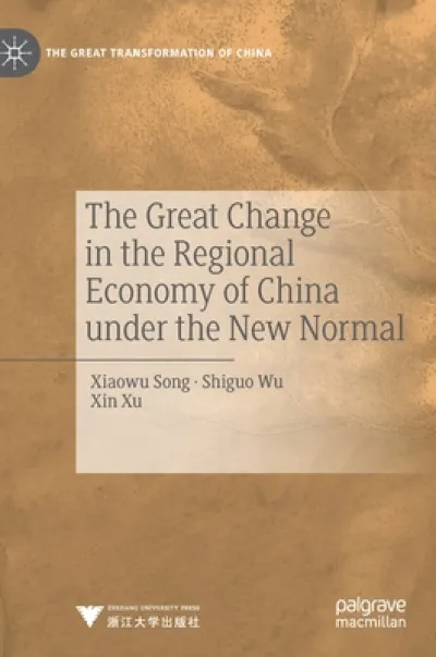 The Great Change in the Regional Economy of China under the New Normal