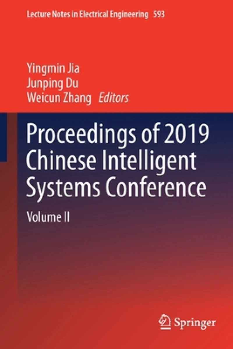 Proceedings of 2019 Chinese Intelligent Systems Conference