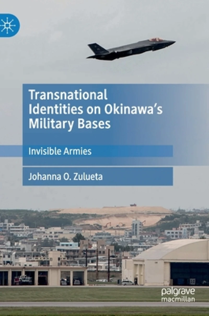 Transnational Identities on Okinawa’s Military Bases