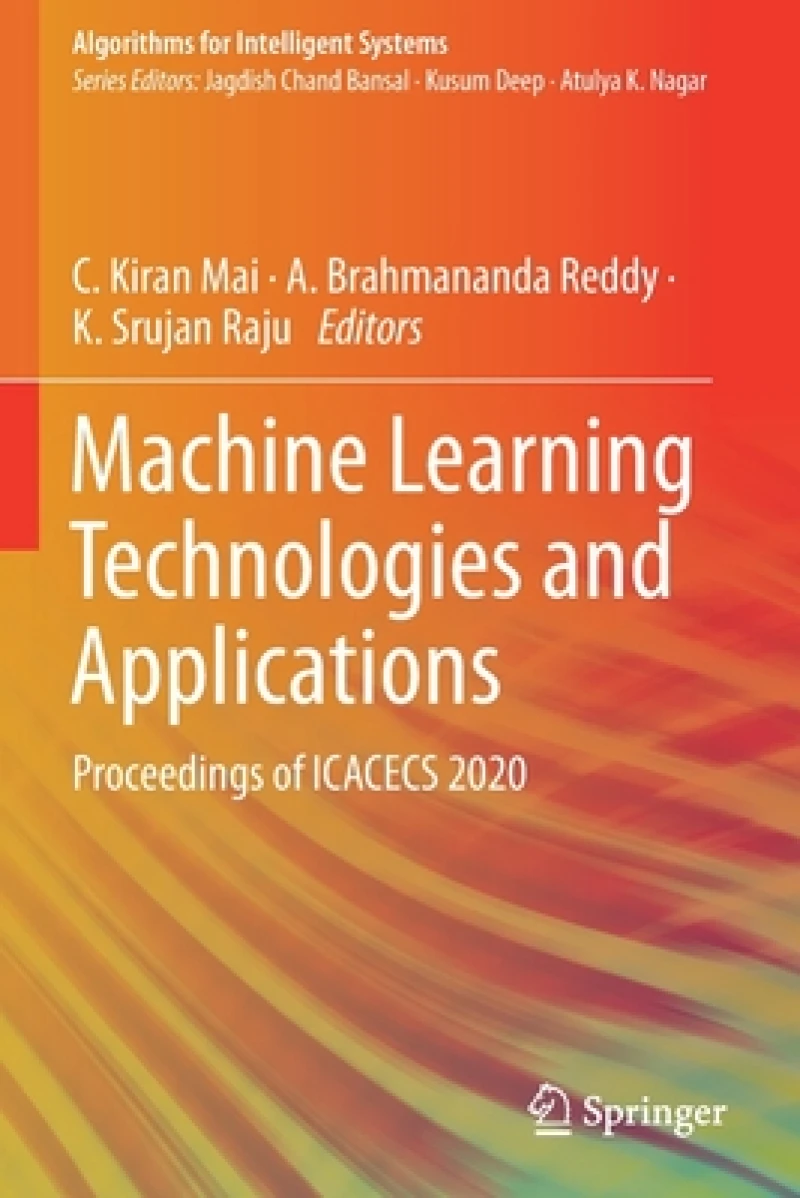 Machine Learning Technologies and Applications