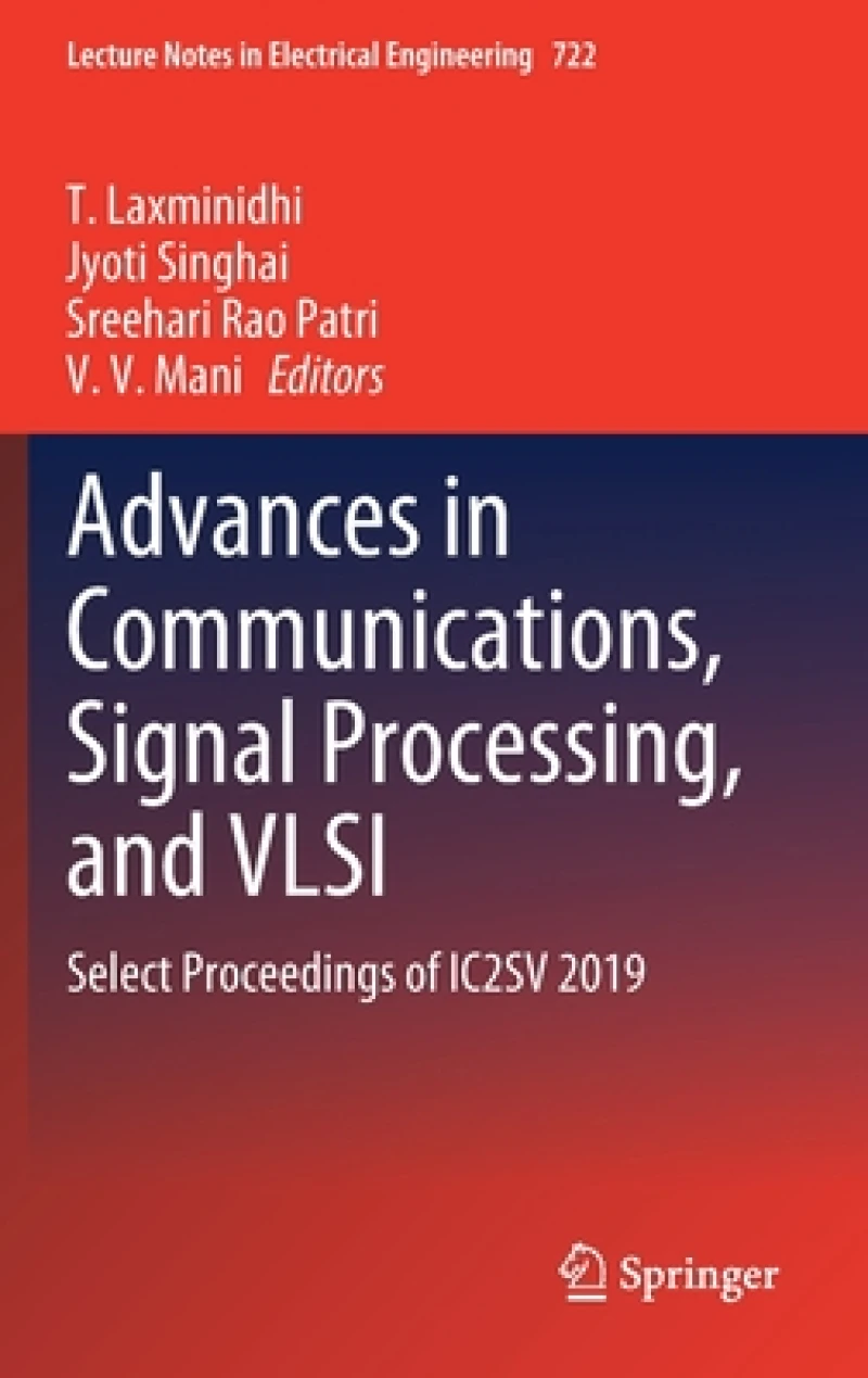 Advances in Communications, Signal Processing, and VLSI