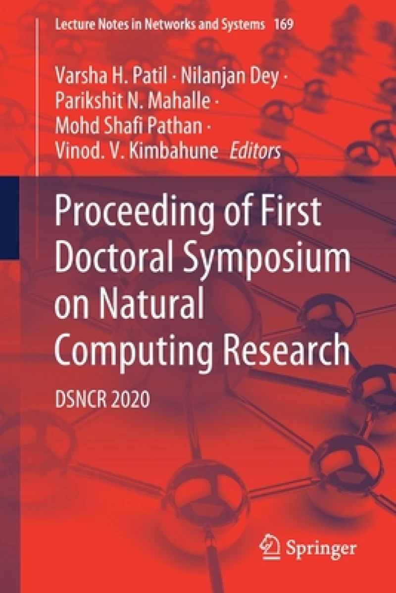 Proceeding of First Doctoral Symposium on Natural Computing Research