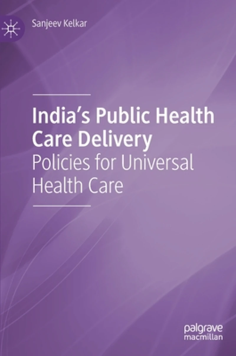 India's Public Health Care Delivery