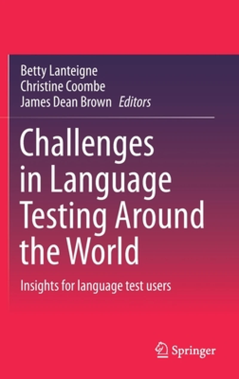 Challenges in Language Testing Around the World
