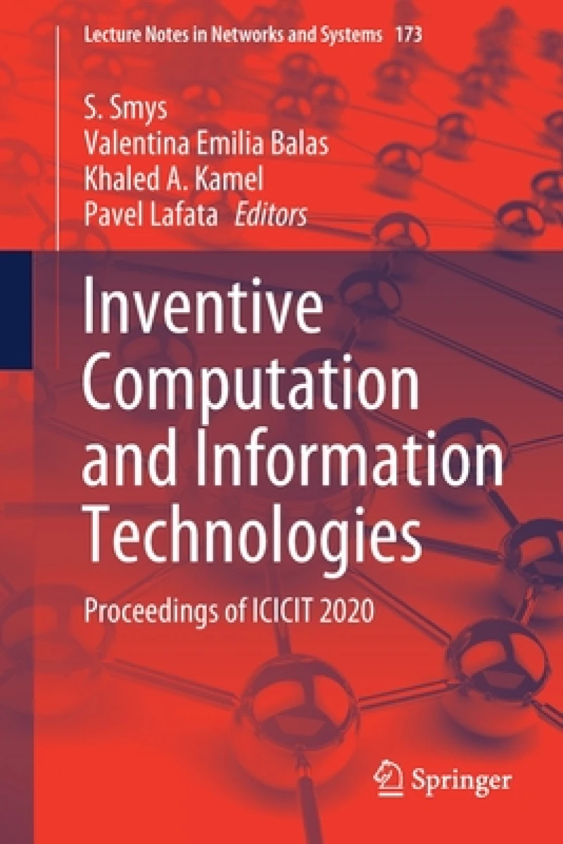 Inventive Computation and Information Technologies