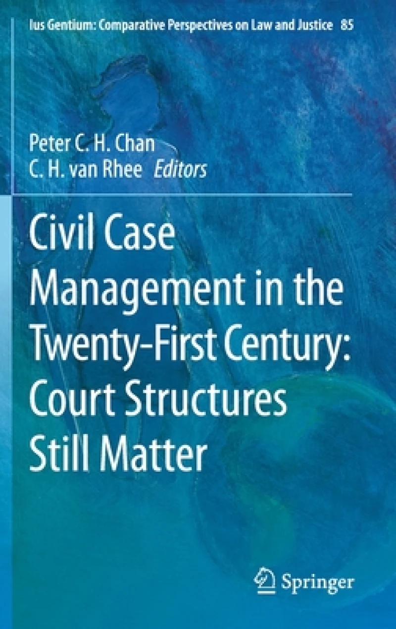 Civil Case Management in the Twenty-First Century