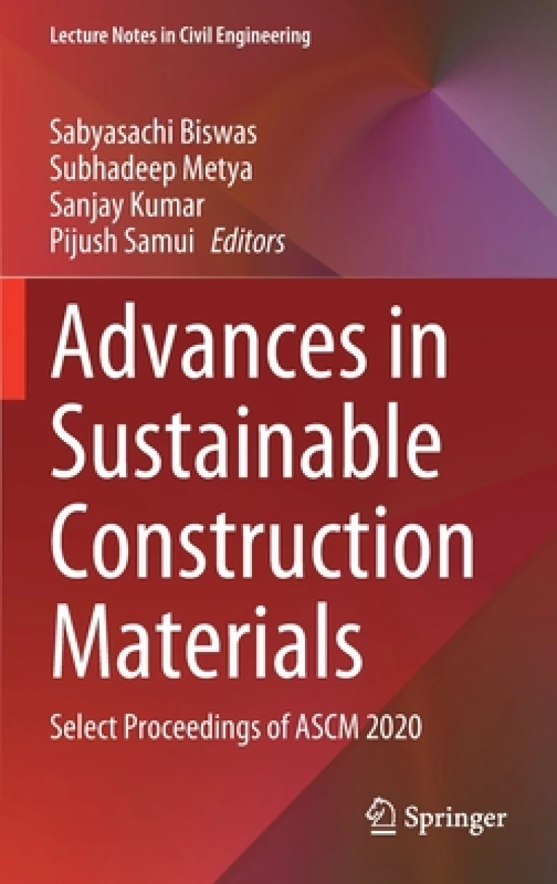 Advances in Sustainable Construction Materials