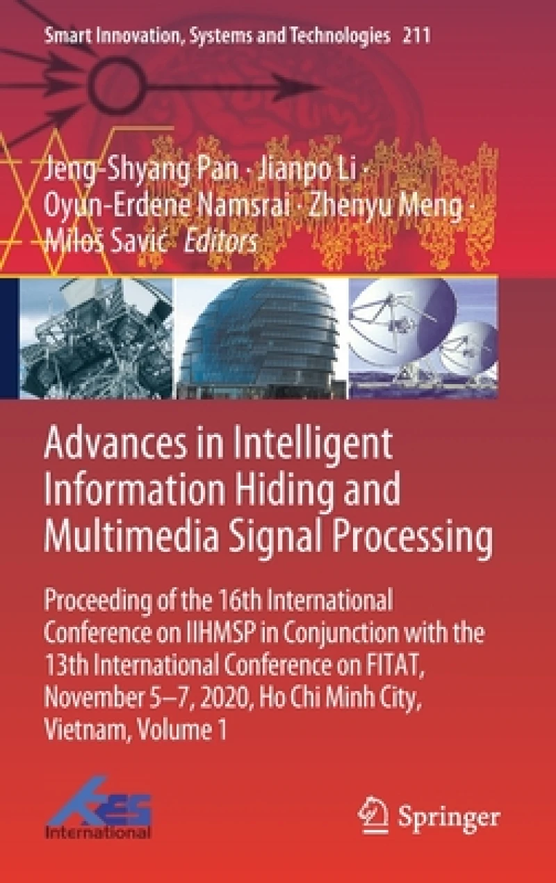 Advances in Intelligent Information Hiding and Multimedia Signal Processing