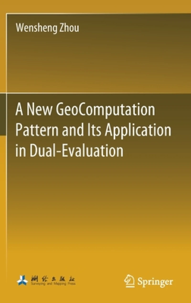 A New GeoComputation Pattern and Its Application in Dual-Evaluation
