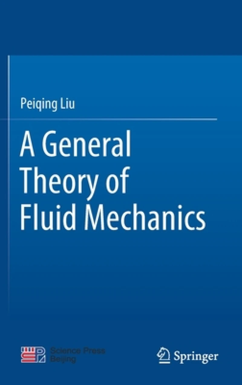 A General Theory of Fluid Mechanics