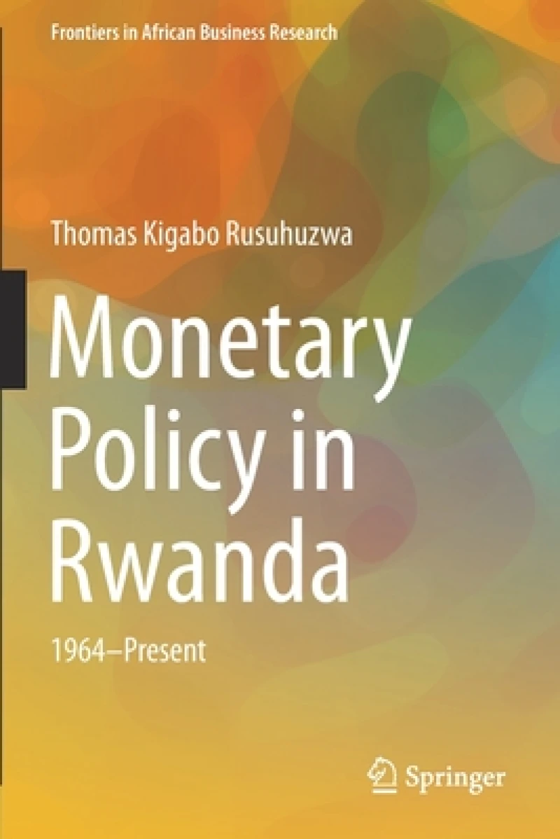 Monetary Policy in Rwanda