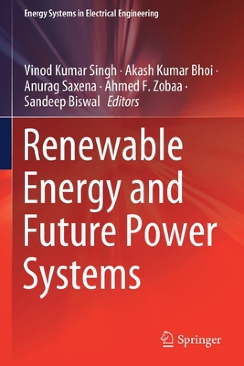 Renewable Energy and Future Power Systems