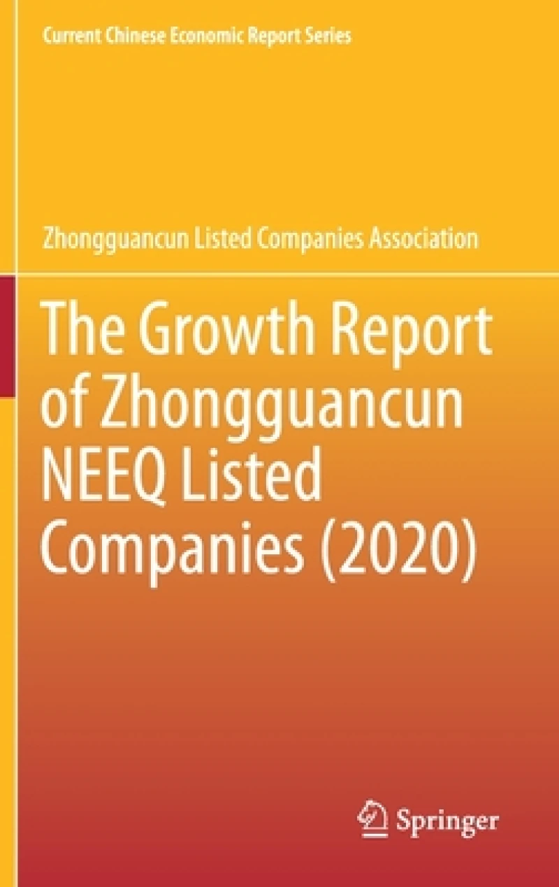 The Growth Report of Zhongguancun NEEQ Listed Companies (2020)