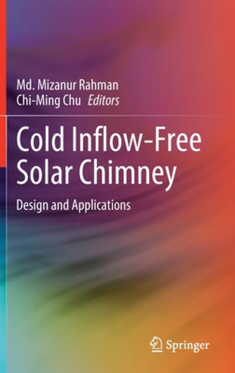 Cold Inflow-Free Solar Chimney