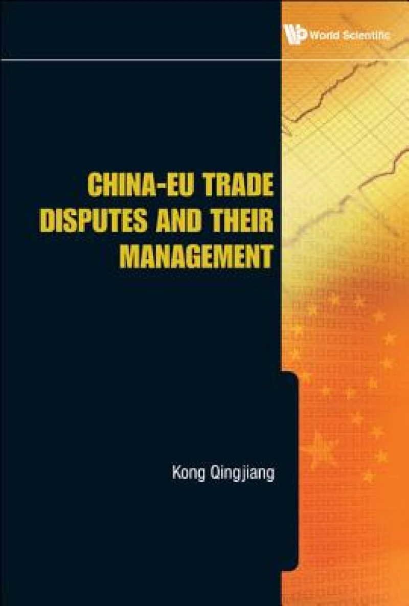 CHINA-EU TRADE DISPUTES AND THEIR MANA..
