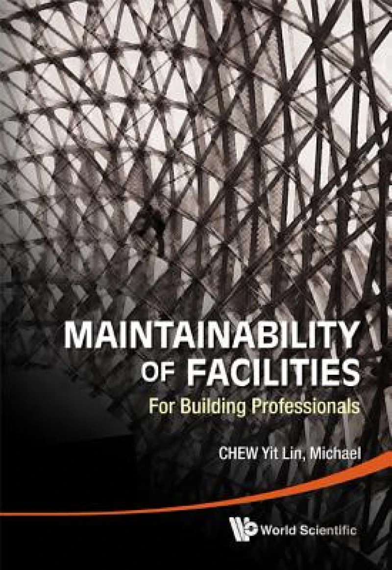 Maintainability Of Facilities: For Building Professionals