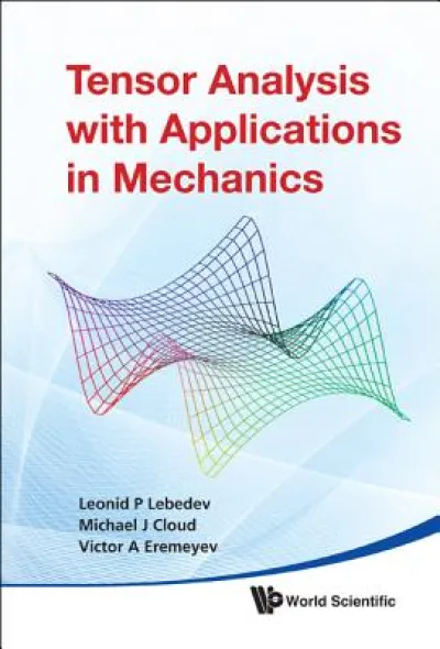 Tensor Analysis With Applications In Mechanics