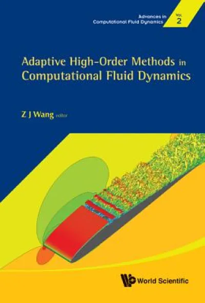 Adaptive High-order Methods In Computational Fluid Dynamics