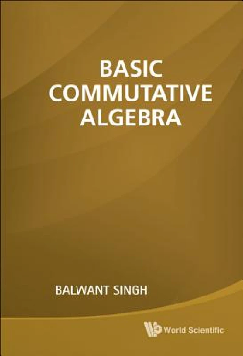 Basic Commutative Algebra