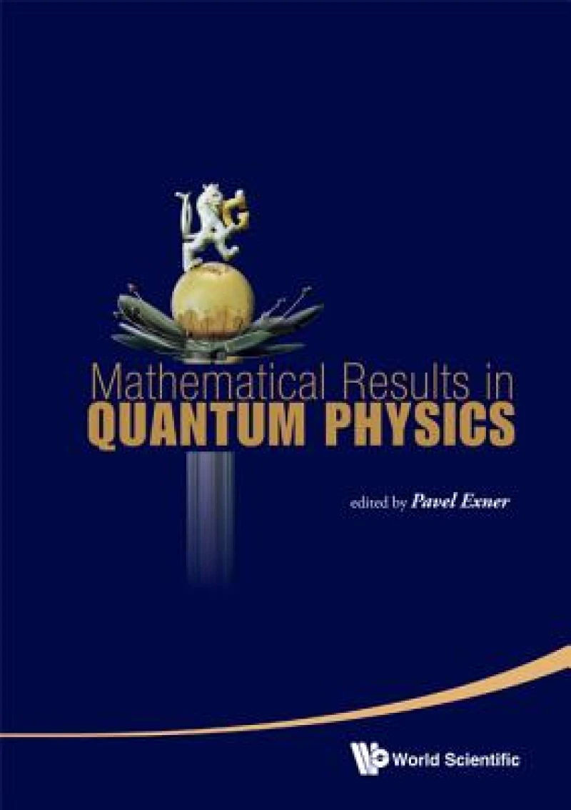 Mathematical Results In Quantum Physics - Proceedings Of The Qmath11 (With Dvd-rom)