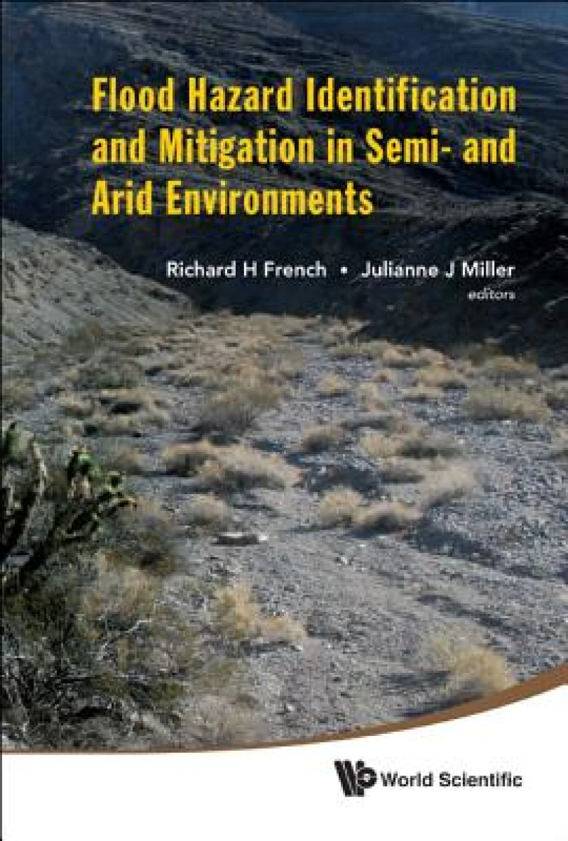 Flood Hazard Identification and Mitigation in Semi- And Arid Environments