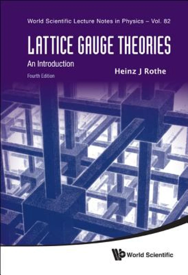 Lattice Gauge Theories: An Introduction (Fourth Edition)