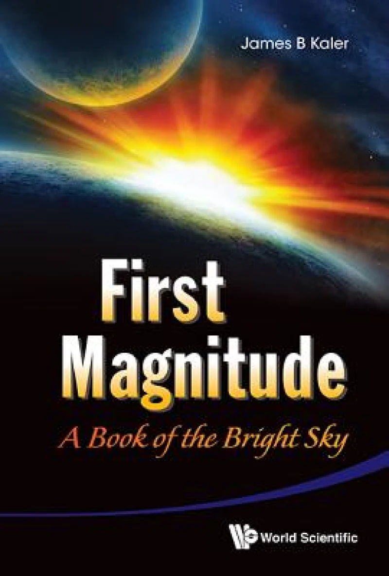 First Magnitude: A Book Of The Bright Sky