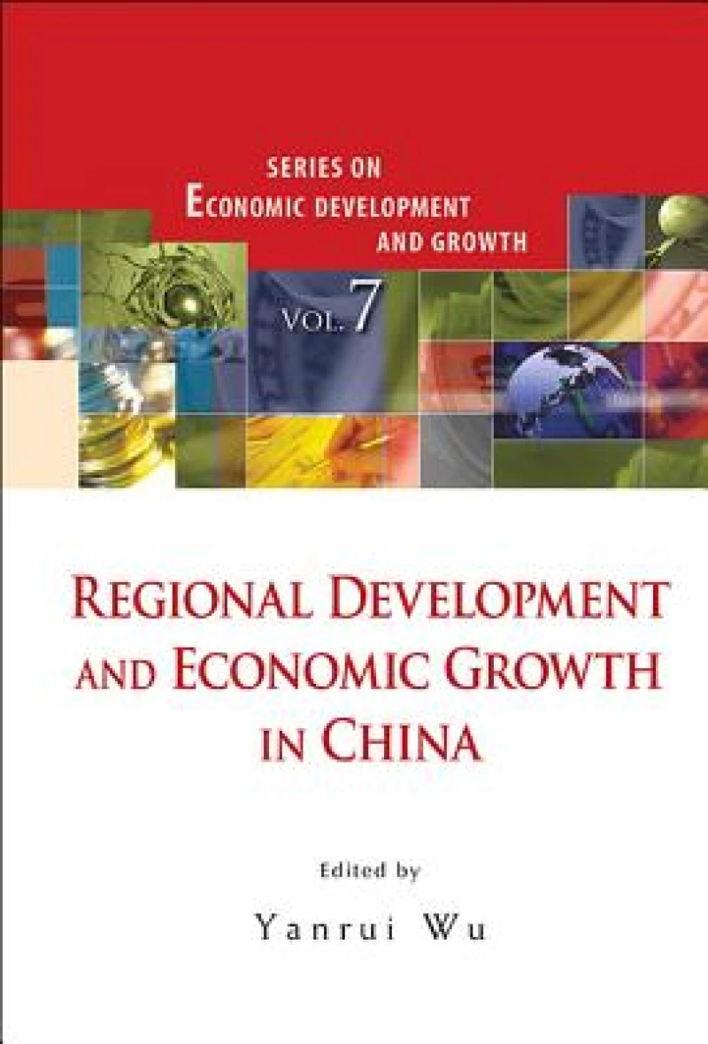 Regional Development And Economic Growth In China