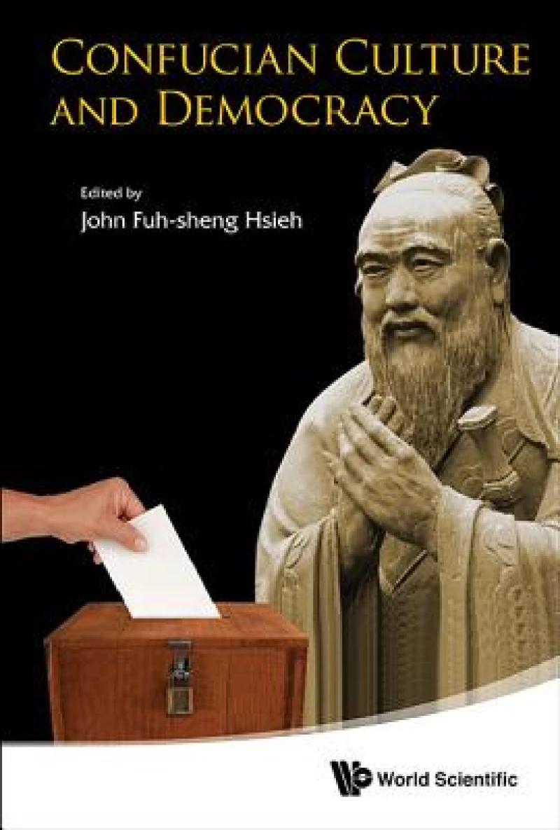Confucian Culture And Democracy