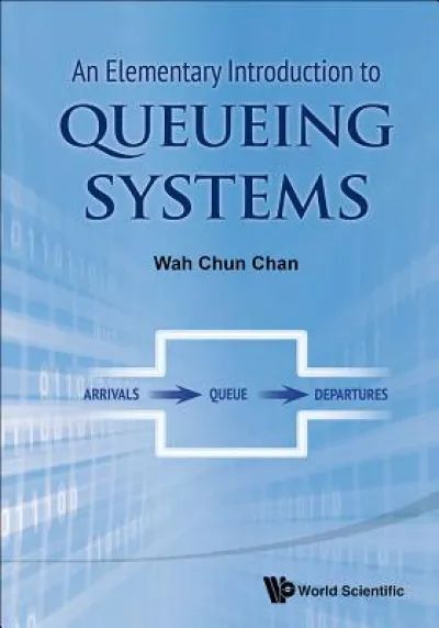 Elementary Introduction To Queueing Systems, An