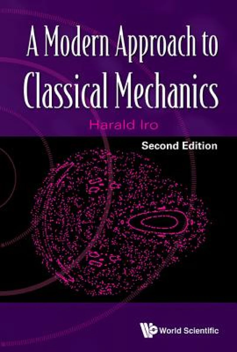 Modern Approach To Classical Mechanics, A