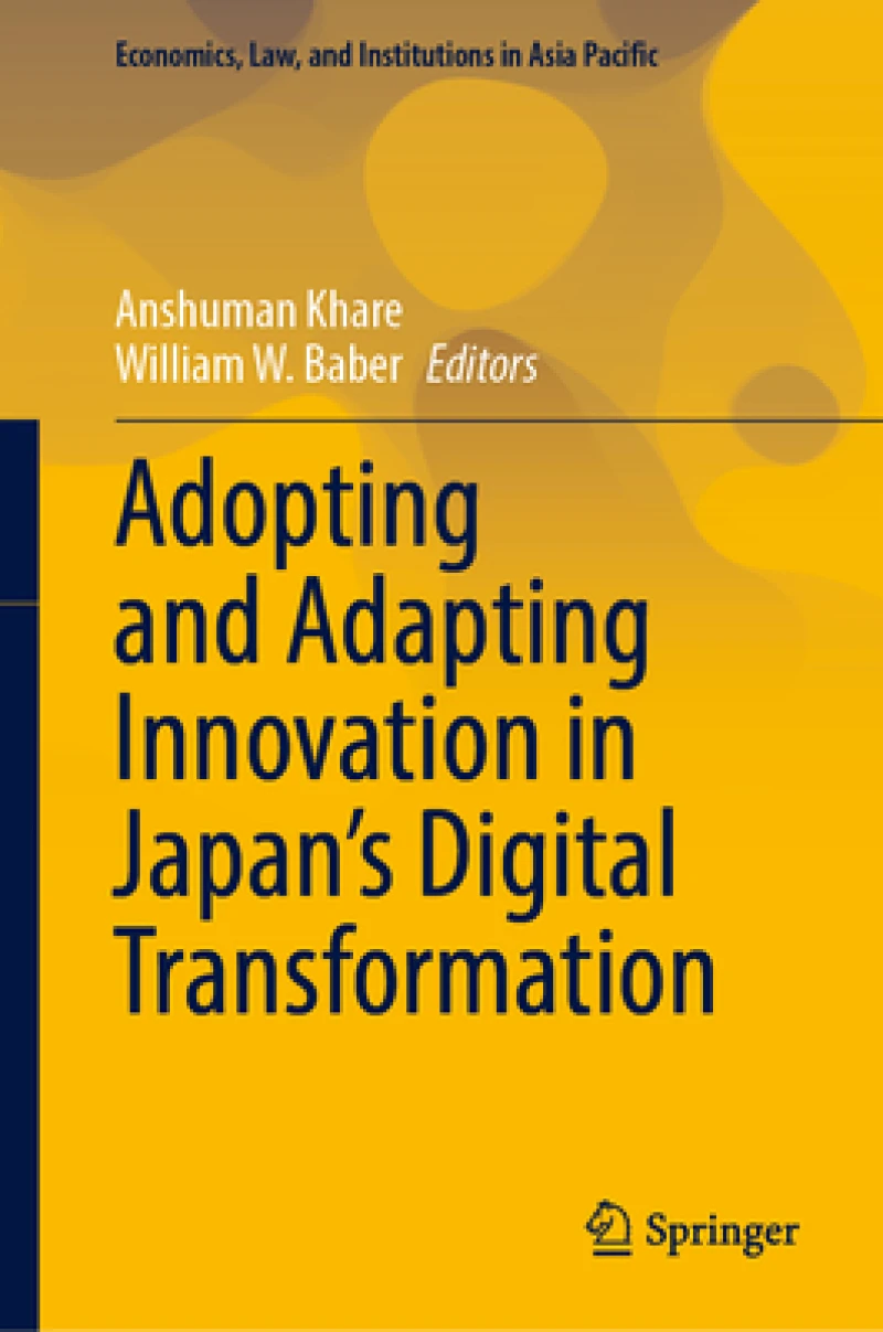 Adopting and Adapting Innovation in Japan''s Digital Transformation