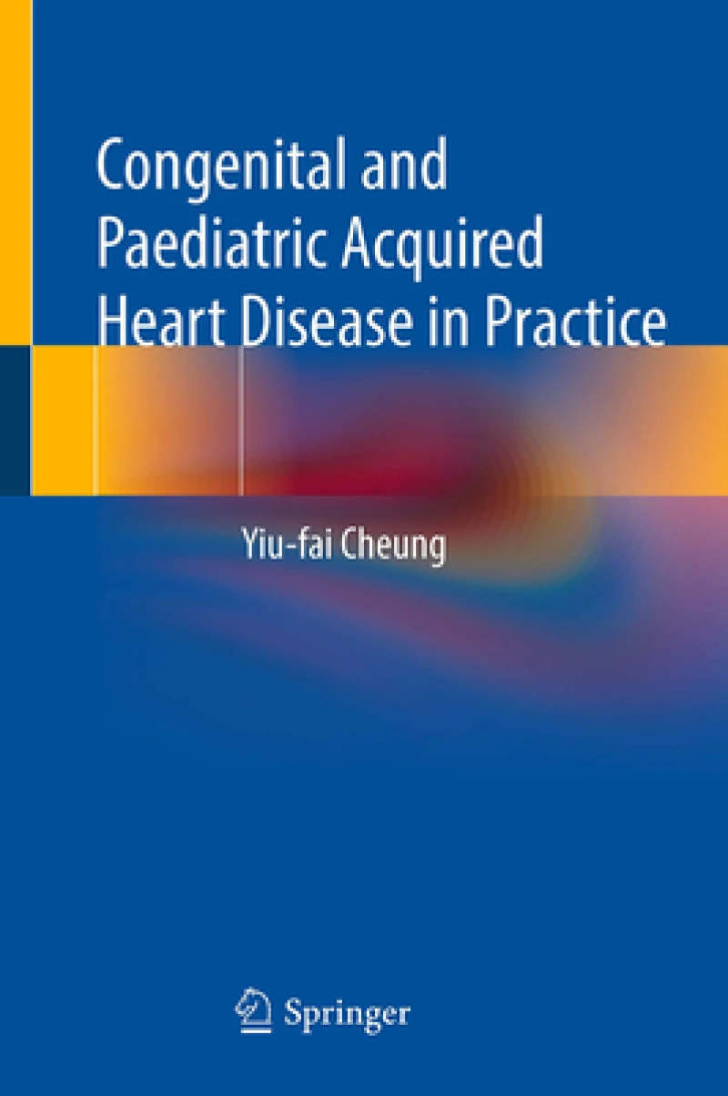 Congenital and Paediatric Acquired Heart Disease in Practice