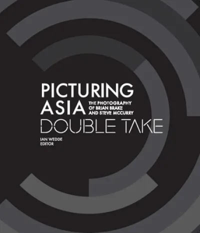Picturing Asia – Double Take–The Photography of Brian Brake and Steve McCurry