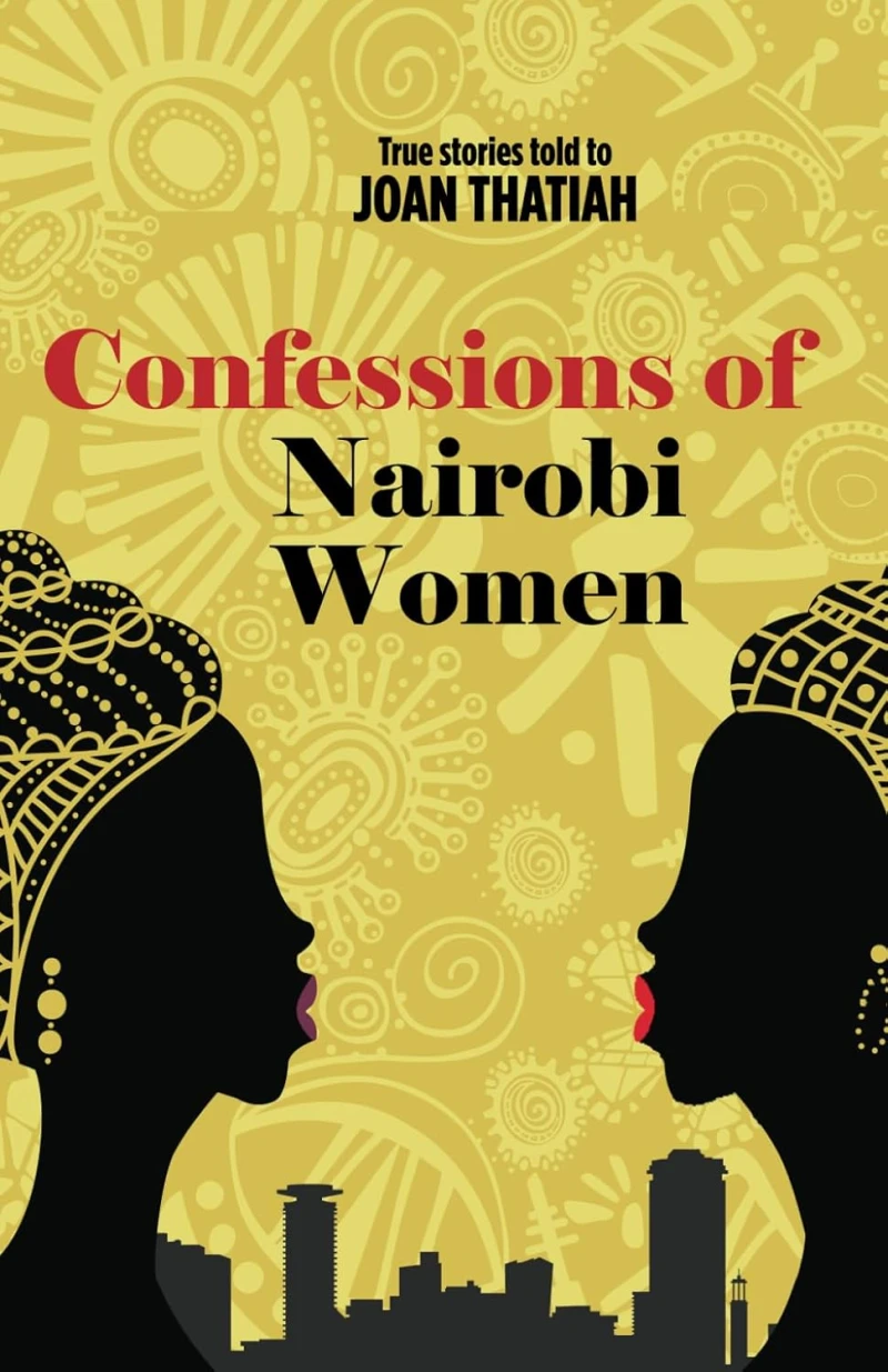 Confessions Of Nairobi Women