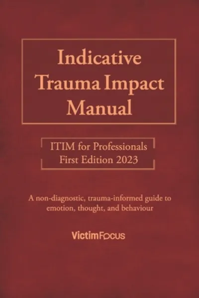 Indicative Trauma Impact Manual ITIM