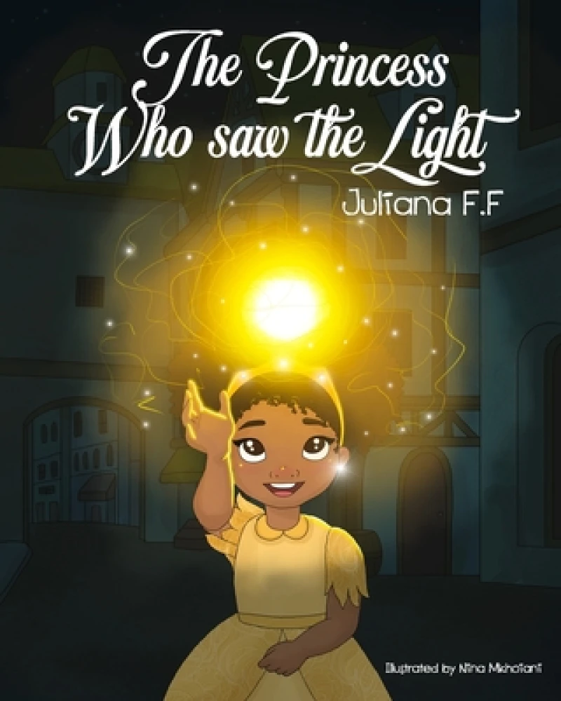 The Princess Who Saw the Light