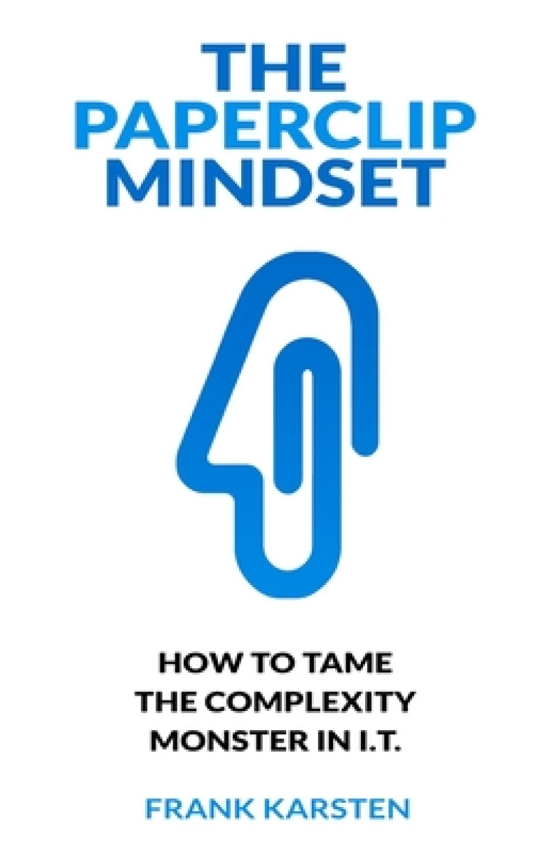The Paperclip Mindset