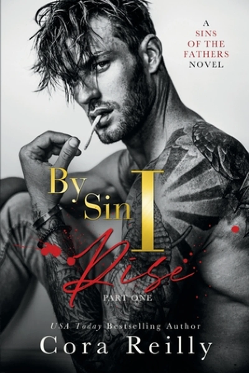 By Sin I Rise