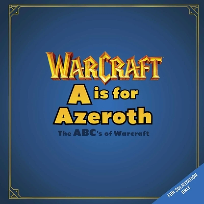 A is for Azeroth