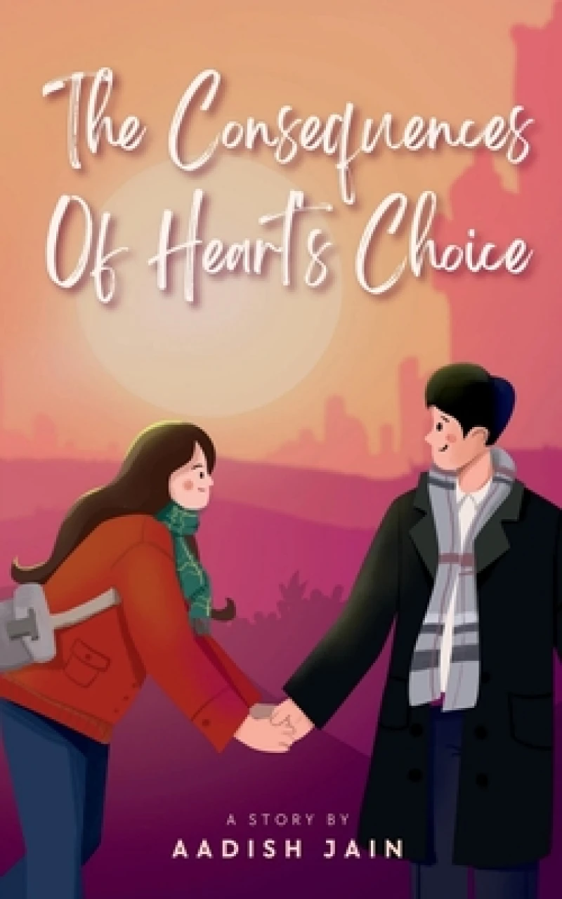 The Consequences of Heart's Choice
